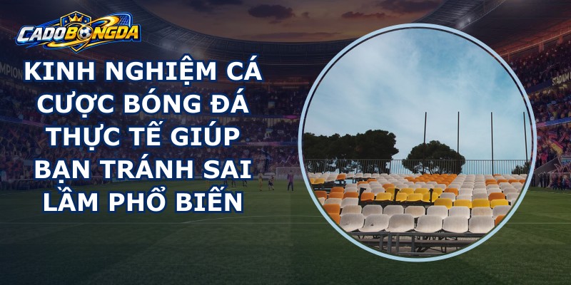 Kinh Nghiệm Cá Cược Bóng Đá
